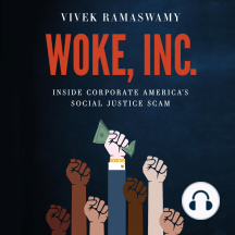 Woke, Inc.: Inside Corporate America's Social Justice Scam