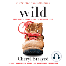 Wild: From Lost to Found on the Pacific Crest Trail (Oprah's Book Club 2.0)