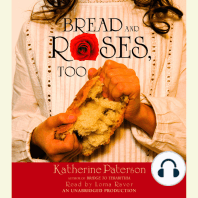 Bread and Roses, Too