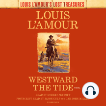 Westward the Tide (Louis L'Amour's Lost Treasures)