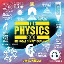 The Physics Book: Big Ideas Simply Explained