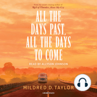 All the Days Past, All the Days to Come