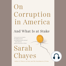 On Corruption in America: And What Is at Stake