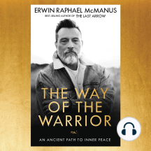 The Way of the Warrior: An Ancient Path to Inner Peace