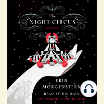 The Night Circus: A Novel