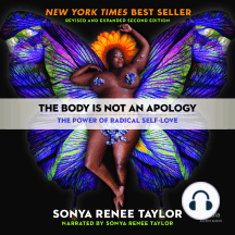 The Body Is Not an Apology: The Power of Radical Self-Love
