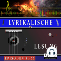 Lyrikalische Lesung Episoden 51-55