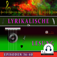Lyrikalische Lesung Episoden 36-40