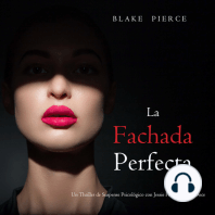La fachada perfecta (Un Thriller de Suspense Psicológico con Jessie Hunt—Libro Doce)