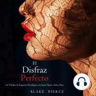 El disfraz perfecto (Un Thriller de Suspense Psicológico con Jessie Hunt—Libro Diez)