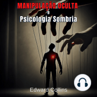 Manipulação Oculta e Psicologia Sombria