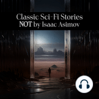 Classic Sci-Fi Stories NOT by Isaac Asimov