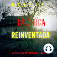 La chica reinventada (Un thriller de suspense FBI de Ella Dark – Libro 17)