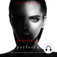 La máscara perfecta (Un Thriller de Suspense Psicológico con Jessie Hunt—Libro Veinticuatro)
