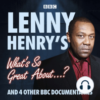 Lenny Henry's What's So Great About...?