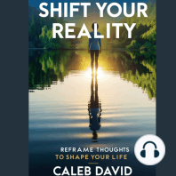 Shift Your Reality