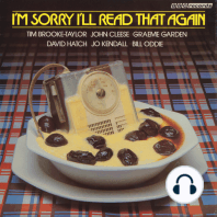 I'm Sorry I'll Read That Again