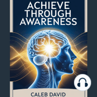 Achieve Through Awareness