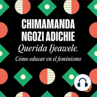 Querida Ijeawele. Cómo educar en el feminismo