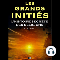 Les Grands Initiés. L'Histoire Secrète des Religions.