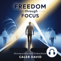 Freedom Through Focus