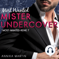Most Wanted Mister Undercover (Most–Wanted–Reihe 7)