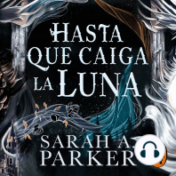 Hasta que caiga la luna (La Caída Lunar 1)