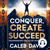 Conquer, Create, Succeed