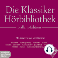 Die Klassiker Hörbibliothek, Brillant–Edition. Eine komplett neue Zusammenstellung der schönsten Kla