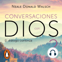 El diálogo continúa (Conversaciones con Dios 2)