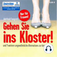 Gehen Sie ins Kloster! – Und 9 weitere ungewöhnliche Alternativen zur kleinen Rente