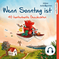 Wenn Sonntag ist – 40 kunterbunte Geschichten