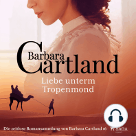 Liebe unterm Tropenmond (Die zeitlose Romansammlung von Barbara Cartland 16)