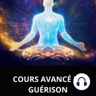 COURS AVANCÉ DE GUÉRISON QUANTIQUE