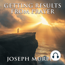 Getting Results From Prayer