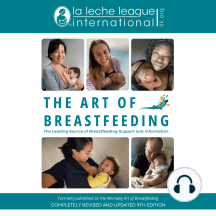 The Art of Breastfeeding: Completely Revised and Updated 9th Edition