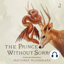 The Prince Without Sorrow: Book One of the Obsidian Throne
