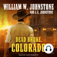 Dead Broke, Colorado