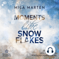 Moments like Snowflakes
