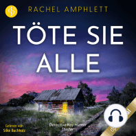 Töte sie alle - Ein Detective Kay Hunter Thriller, Band 2 (Ungekürzt)
