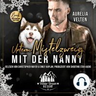 Unterm Mistelzweig mit der Nanny - Winter Dream Resort, Band 3 (ungekürzt)