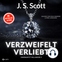 Verzweifelt verliebt - Unerwartet Milliardär, Buch 3 (ungekürzt)