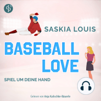 Spiel um deine Hand - Baseball Love-Reihe, Band 3 (Ungekürzt)