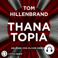 Thanatopia - Aus der Welt der Hologrammatica, Teil 3 (Ungekürzt)