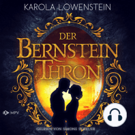 Der Bernsteinthron - Die Bernstein-Chroniken, Buch 1 (ungekürzt)