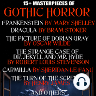 15+ Masterpieces of Gothic Horror. Classics Collection