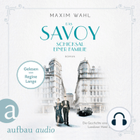 Das Savoy - Schicksal einer Familie - Die SAVOY-Saga, Band 2 (Ungekürzt)