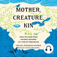 Mother, Creature, Kin
