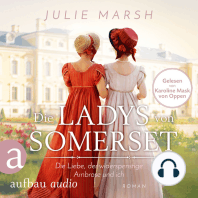 Die Ladys von Somerset - Die Liebe, der widerspenstige Ambrose und ich (Ungekürzt)