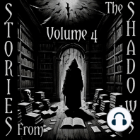 Stories From The Shadows - Volume 4